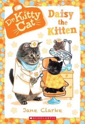 Daisy the Kitten (Dr. Kittycat #3), 3