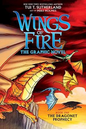 The Dragonet Prophecy (Wings of Fire Graphic Novel #1): Graphix Book, Volume 1: The Graphic Novel