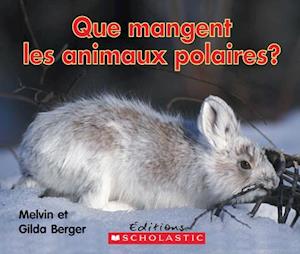 Que Mangent Les Animaux Polaires?