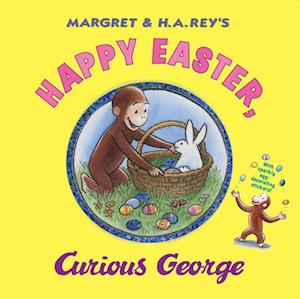 Happy Easter, Curious George [With Sticker(s)]