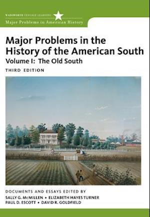 Major Problems in the History of the American South, Volume 1