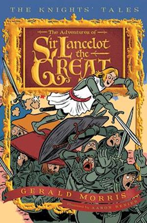 Adventures of Sir Lancelot the Great Book 1