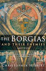 The Borgias and Their Enemies, 1431-1519