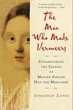 The Man Who Made Vermeers