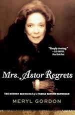 Mrs. Astor Regrets
