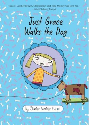 Just Grace Walks the Dog