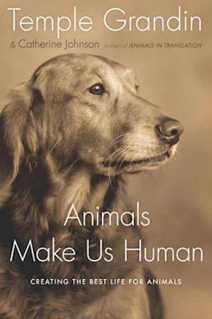 Animals Make Us Human