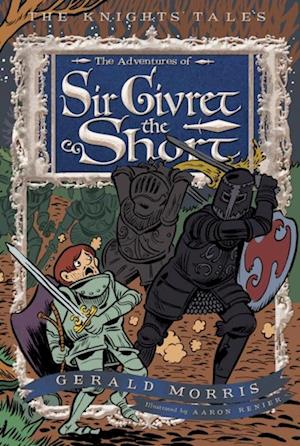 Adventures of Sir Givret the Short