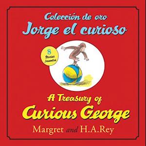 Coleccion de Oro Jorge El Curioso/A Treasury of Curious George (Bilingual Ed.)