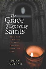 Grace of Everyday Saints