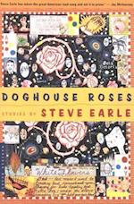 Doghouse Roses