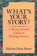 What's Your Story?