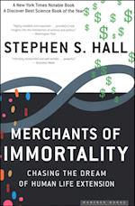 Merchants of Immortality