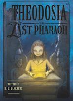 Theodosia and the Last Pharaoh