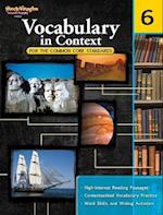 Vocabulary in Context for the Common Core Standards Reproducible Grade 6