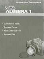 Saxon Algebra 1 Homeschool Testing Book