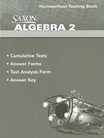 Saxon Algebra 2 Homeschool Testing Book