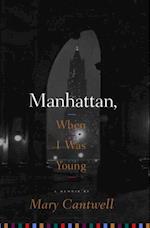 Manhattan, When I Was Young