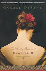 The Unruly Passions of Eugénie R.