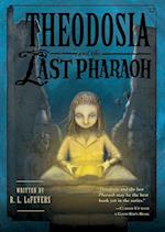Theodosia and the Last Pharaoh