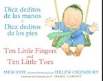 Diez Deditos de Las Manos y Diez Deditos de Los Pies / Ten Little Fingers and Ten Little Toes Bilingual Board Book