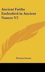 Ancient Faiths Embodied in Ancient Names V2