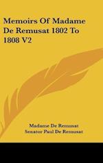 Memoirs Of Madame De Remusat 1802 To 1808 V2