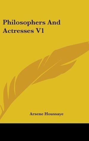 Philosophers And Actresses V1