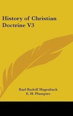 History Of Christian Doctrine V3