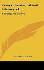 Essays Theological And Literary V1