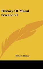 History Of Moral Science V1