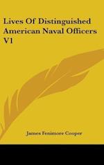 Lives Of Distinguished American Naval Officers V1