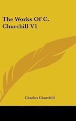 The Works Of C. Churchill V1