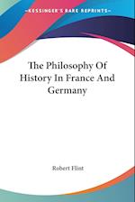 The Philosophy Of History In France And Germany