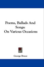 Poems, Ballads And Songs
