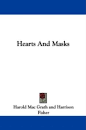 Hearts And Masks