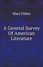 A General Survey Of American Literature