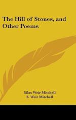 The Hill Of Stones, And Other Poems