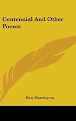 Centennial And Other Poems