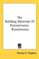 The Building Materials Of Pennsylvania
