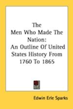 The Men Who Made The Nation