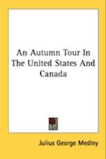 An Autumn Tour In The United States And Canada