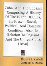 Cuba, And The Cubans
