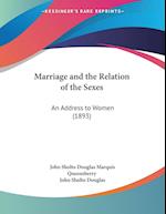 Marriage and the Relation of the Sexes