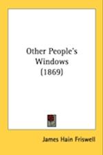 Other People's Windows (1869)