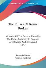 The Pillars Of Rome Broken