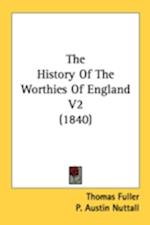The History Of The Worthies Of England V2 (1840)