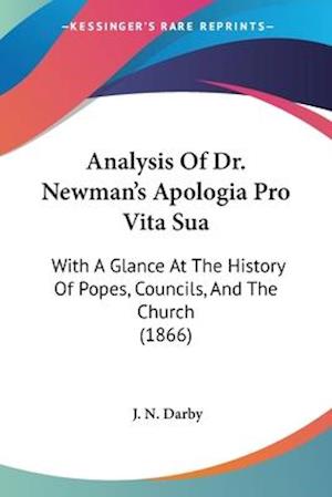 Analysis Of Dr. Newman's Apologia Pro Vita Sua