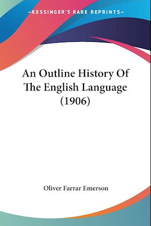 An Outline History Of The English Language (1906)