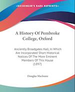 A History Of Pembroke College, Oxford